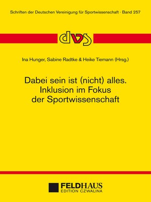cover image of Dabei sein ist (nicht) alles. Inklusion im Fokus der Sportwissenschaft